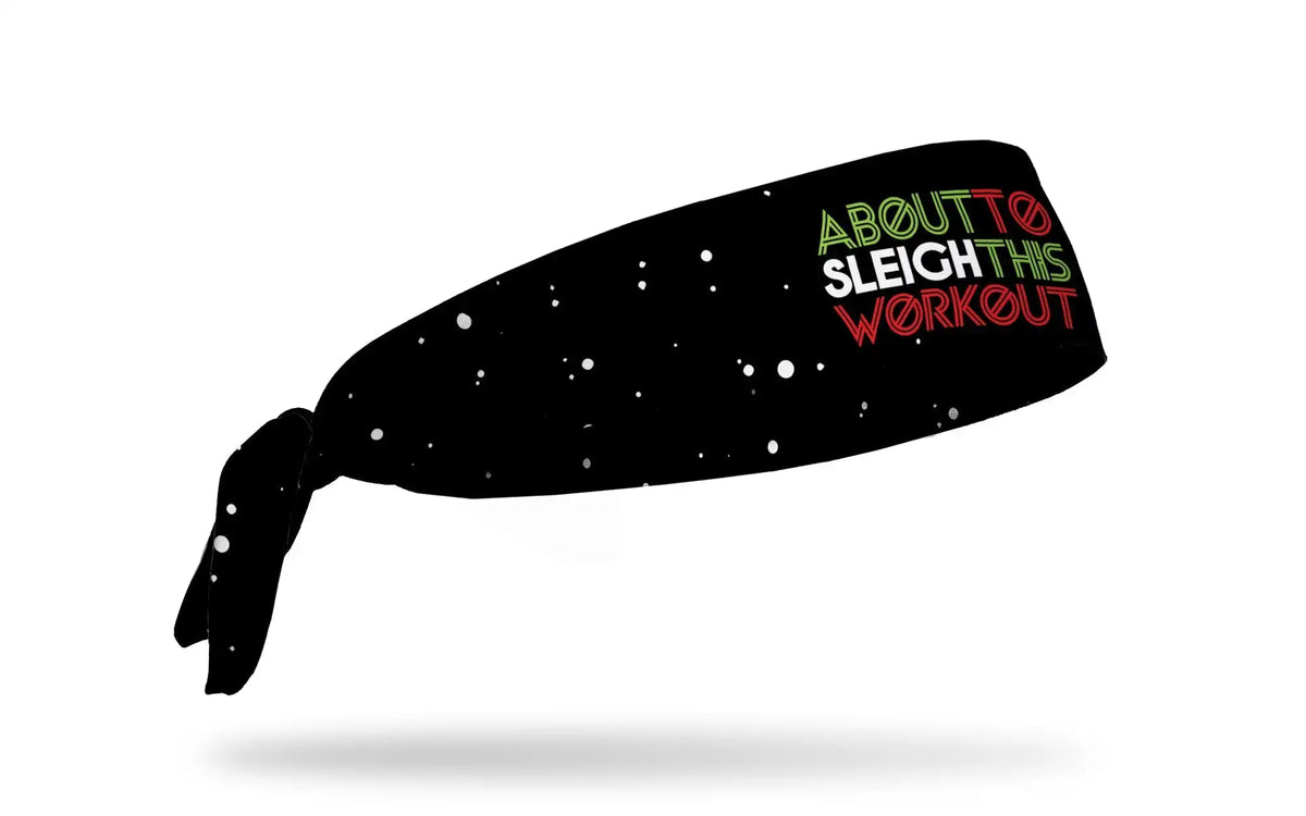 Sleigh This Workout Flex Tie Headband